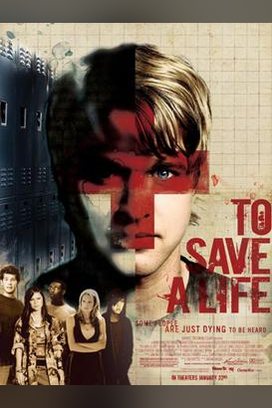 To Save a Life (2010) poster